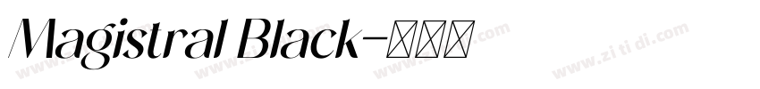 Magistral Black字体转换
